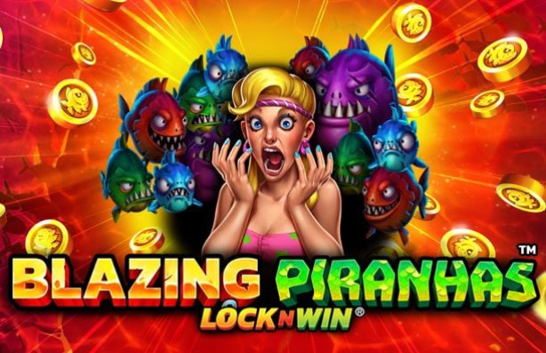 Blazing Piranhas