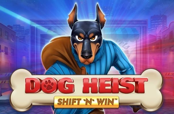Dog Heist Shift 'N' Win