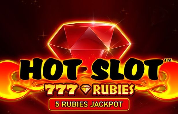 Hot Slot: 777 Rubies