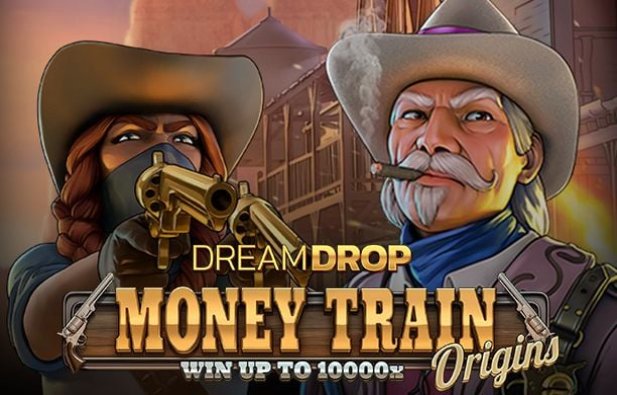 Money Train Origins Dream Drop